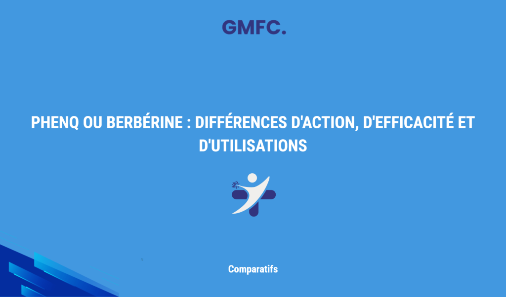 Phenq Ou Berbérine : Différences D'action, D'efficacité Et D'utilisations
